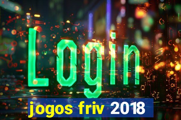 jogos friv 2018